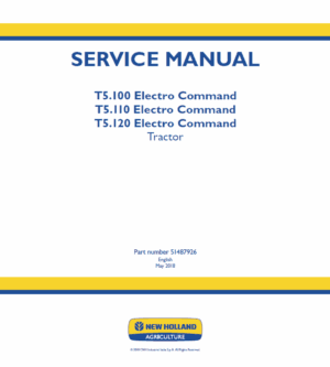 New Holland T5.100 T5.110 T5.120 Electro Command Tractor Operator Maintenance Manual