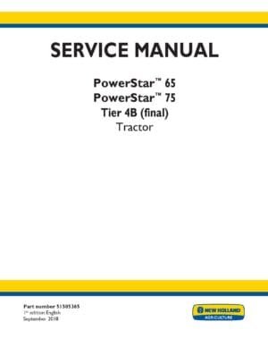 New Holland 65 75 Powerstar Tier 4B Final Tractor Service Manual
