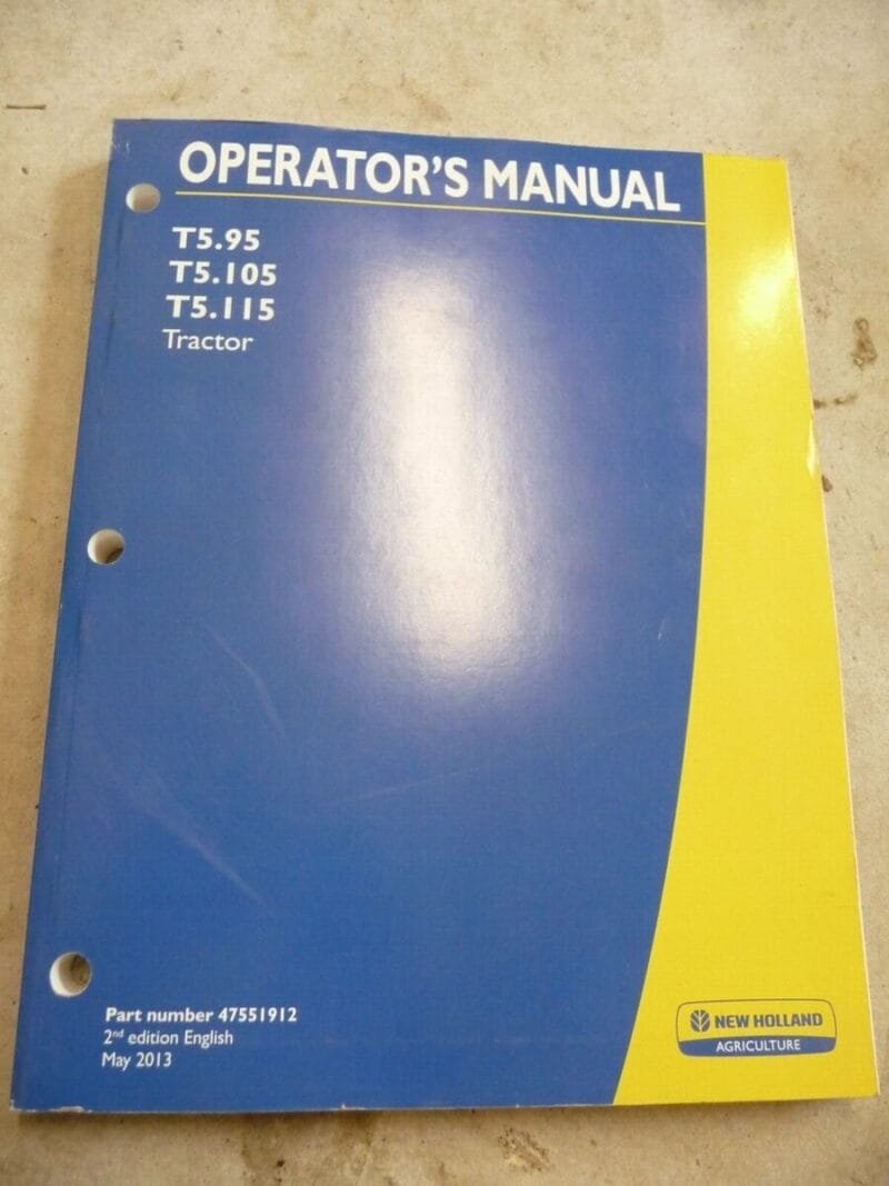 New Holland T5.95 T5.105 T5.115 Tractor Operators Manual