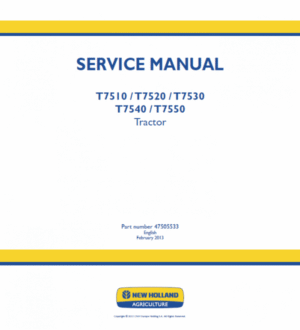 How To Repair New Holland T7510 T7550 Tractor Service Manual
