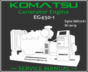 Komatsu Generator EG450-1 Engine SA6D170-B-1 Service Repair Manual