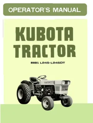 Kubota L245DT Tractor Operator Manual
