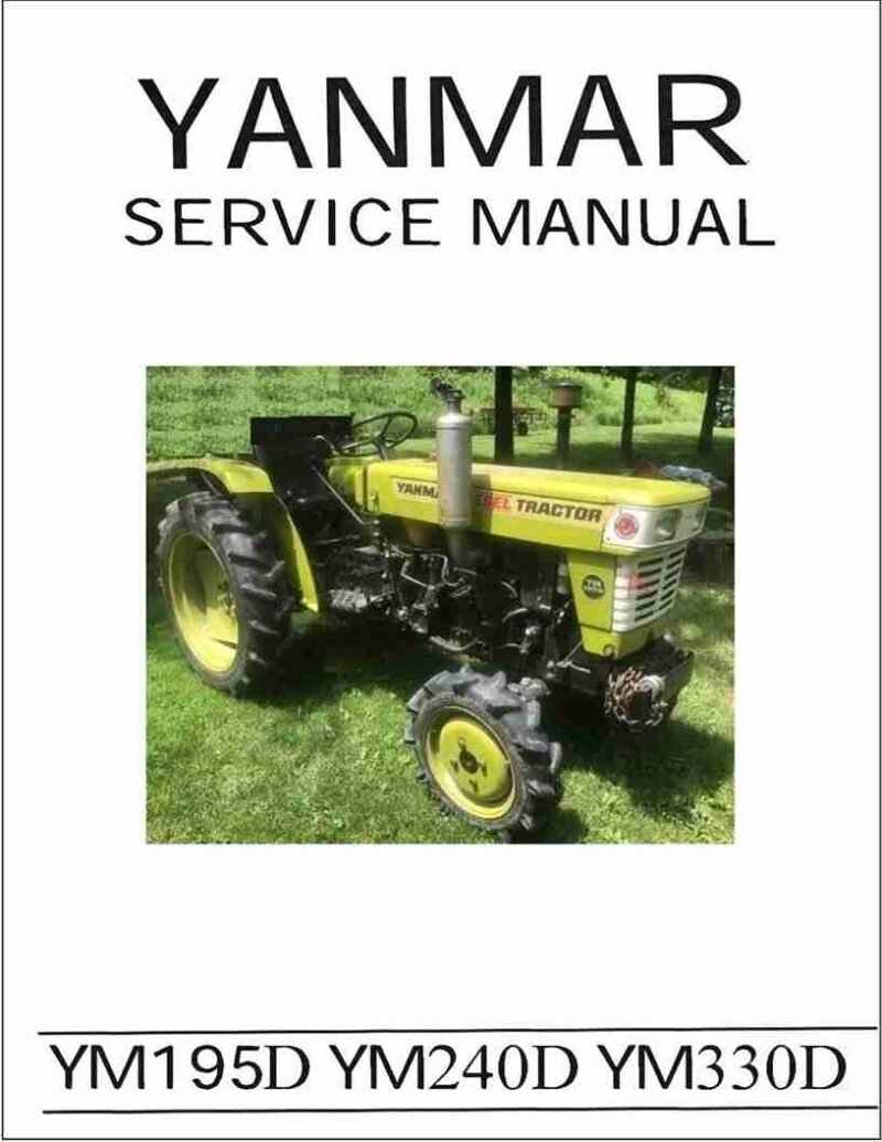 Yanmar 240 240D 330 330D Tractor Service Manual - Image 3